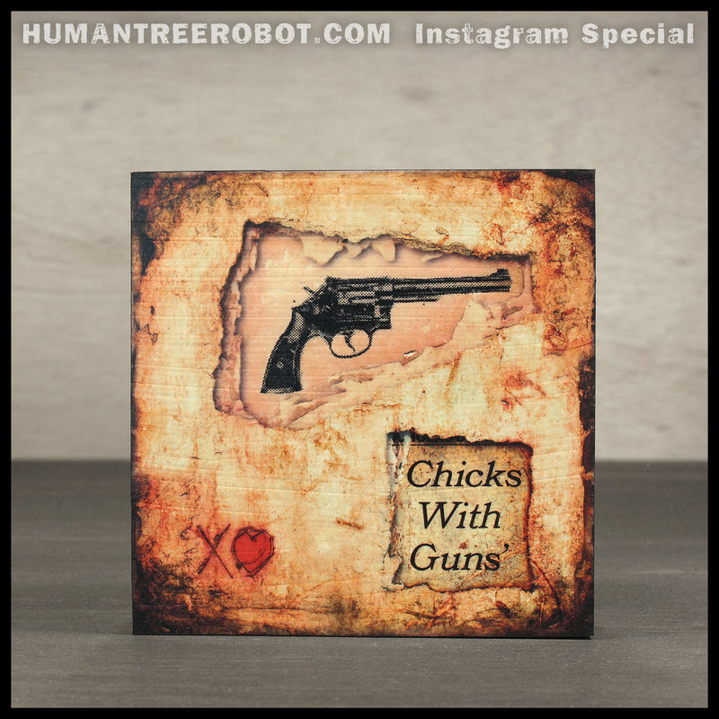IG-0007 - Instagram Special - 4x4 Wood Panel Print - Chicks With Guns